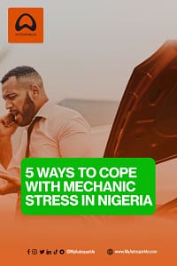 5 Ways to Cope with Mechanic Stress in Nigeria